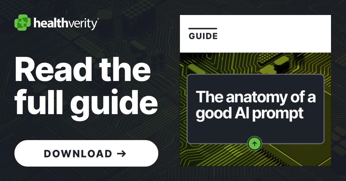 The Anatomy of a Good AI Prompt - HealthVerity